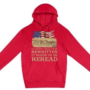 It DoesnT Need To Be Rewritten It Needs To Be Reread Premium Pullover Hoodie