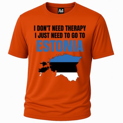 I Dont Need Therapy I Just Need To Go To Estonia Gift Cooling Performance Crew T-Shirt