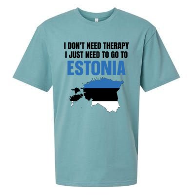 I Dont Need Therapy I Just Need To Go To Estonia Gift Sueded Cloud Jersey T-Shirt