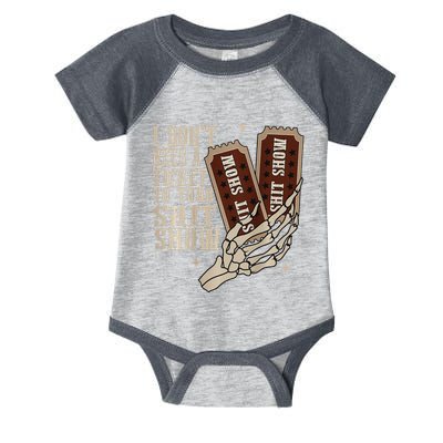 I Dont Need A Ticket To Your Shit Show Front And Back Infant Baby Jersey Bodysuit