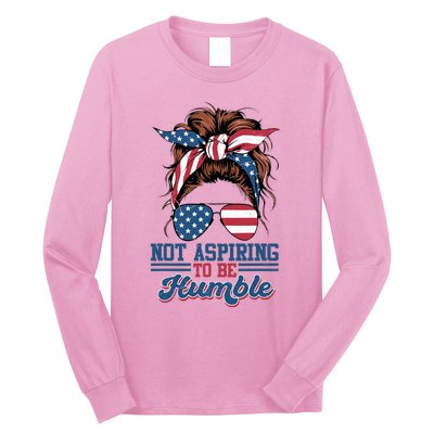 I Do Not Aspire To Be Humble Kamala Harris 2024 Long Sleeve Shirt