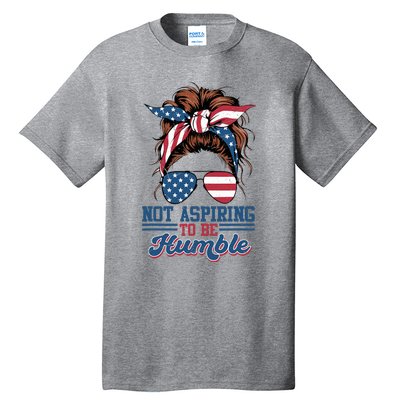 I Do Not Aspire To Be Humble Kamala Harris 2024 Tall T-Shirt