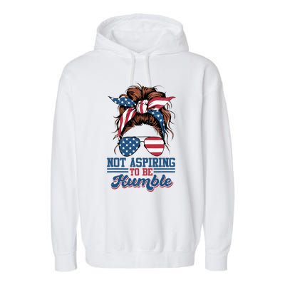 I Do Not Aspire To Be Humble Kamala Harris 2024 Garment-Dyed Fleece Hoodie