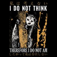 I Do Not Think Therefore I Do Not Am Japanese Possum Mousepad