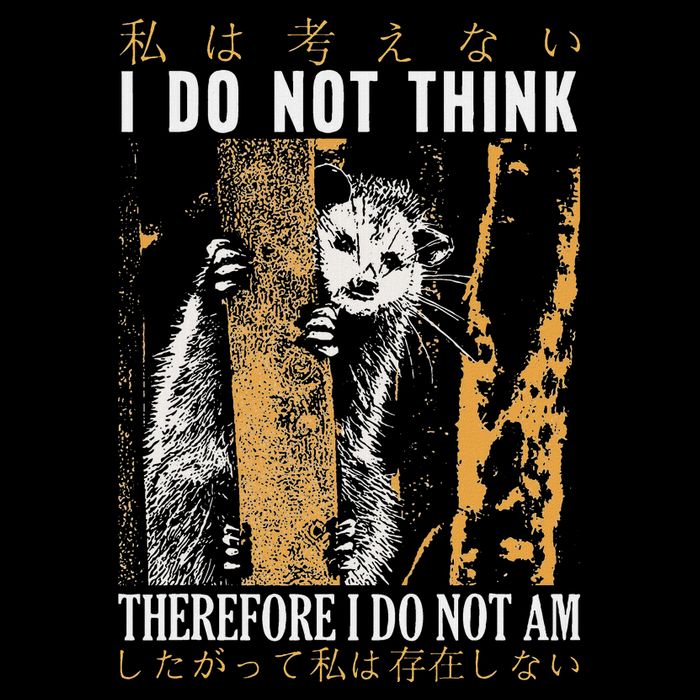 I Do Not Think Therefore I Do Not Am Japanese Possum Mousepad