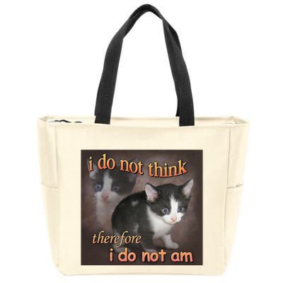 I Do Not Think Therefore I Do Not Am Cat Meme Zip Tote Bag