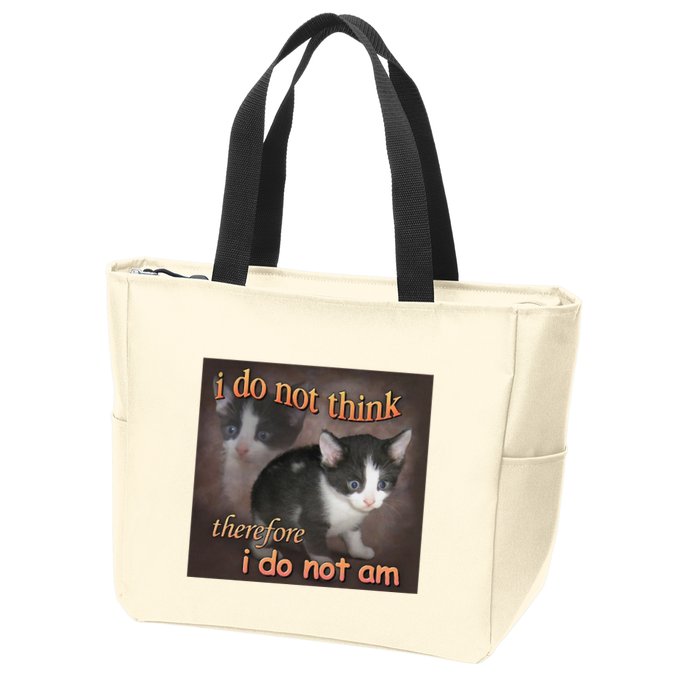 I Do Not Think Therefore I Do Not Am Cat Meme Zip Tote Bag