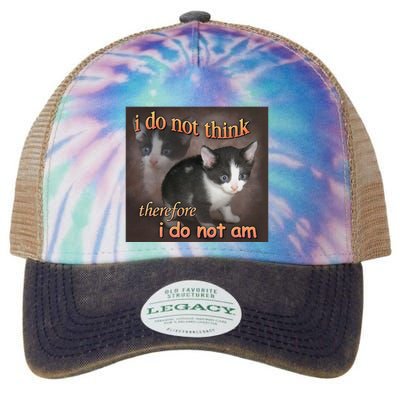 I Do Not Think Therefore I Do Not Am Cat Meme Legacy Tie Dye Trucker Hat