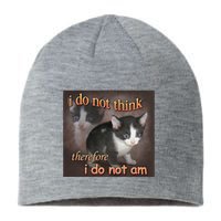 I Do Not Think Therefore I Do Not Am Cat Meme Sustainable Beanie