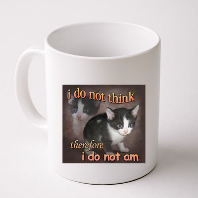 I Do Not Think Therefore I Do Not Am Cat Meme Mug