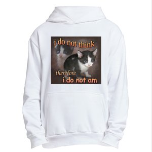 I Do Not Think Therefore I Do Not Am Cat Meme Urban Pullover Hoodie