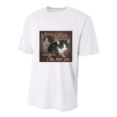 I Do Not Think Therefore I Do Not Am Cat Meme Youth Performance Sprint T-Shirt