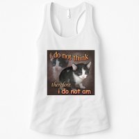 I Do Not Think Therefore I Do Not Am Cat Meme Womens Tank Top
