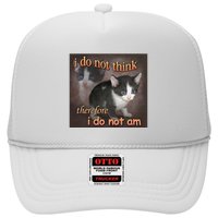 I Do Not Think Therefore I Do Not Am Cat Meme Trucker Hat