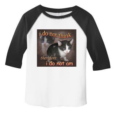 I Do Not Think Therefore I Do Not Am Cat Meme Toddler Fine Jersey T-Shirt