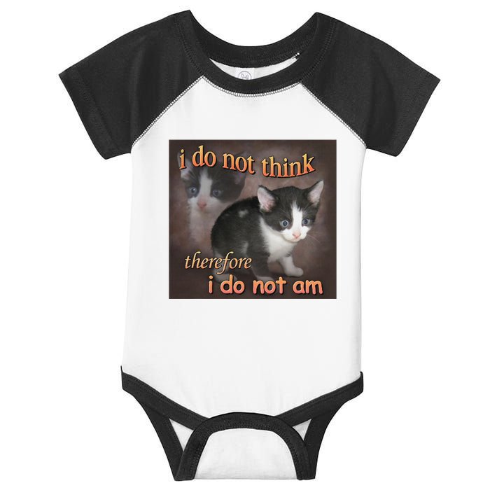 I Do Not Think Therefore I Do Not Am Cat Meme Infant Baby Jersey Bodysuit