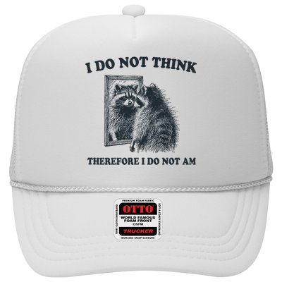 I Do Not Think Therefore I Do Not Am Raccoon Philosopher Trucker Hat