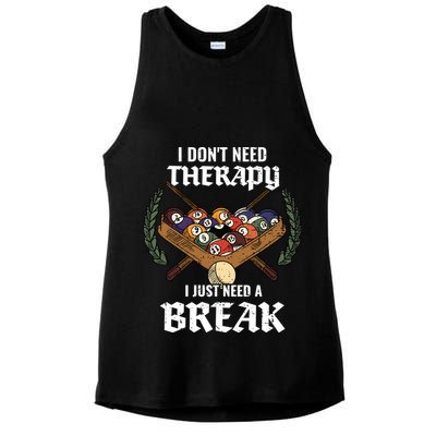 I DonT Need Therapy I Just Need A Break Billiards Snooker Gift Ladies PosiCharge Tri-Blend Wicking Tank