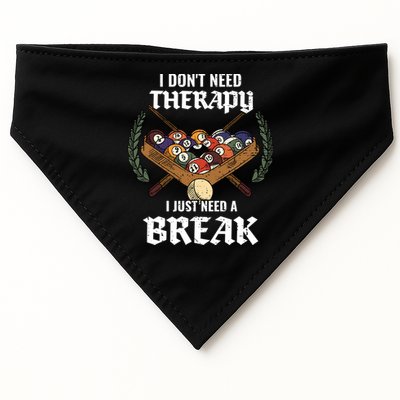 I DonT Need Therapy I Just Need A Break Billiards Snooker Gift USA-Made Doggie Bandana