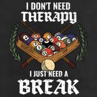 I DonT Need Therapy I Just Need A Break Billiards Snooker Gift Adult Drive Performance Visor