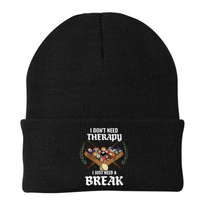 I DonT Need Therapy I Just Need A Break Billiards Snooker Gift Beanie