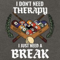 I DonT Need Therapy I Just Need A Break Billiards Snooker Gift Cotton Canvas Backpack