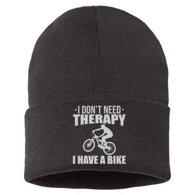 I Dont Need Therapy I Have A Bike Gift Funny Cycling Sustainable Knit Beanie