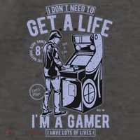 I DonT Need To Get A Life IM A Gamer I Have Lots Of Lives Cute Gift Vector Backpack