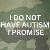 I Do Not Have Autism I Promise Funny Sayings Legacy Tie Dye Trucker Hat