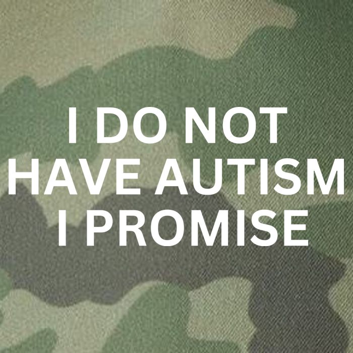 I Do Not Have Autism I Promise Funny Sayings Legacy Tie Dye Trucker Hat