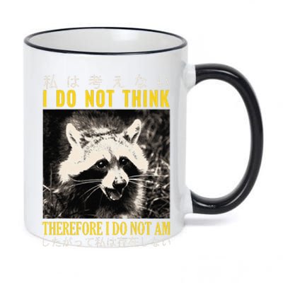 I Do Not Think Therefore I Do Not Am Japanese Raccoon 11oz Black Color Changing Mug