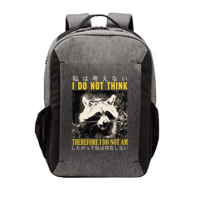 I Do Not Think Therefore I Do Not Am Japanese Raccoon Vector Backpack