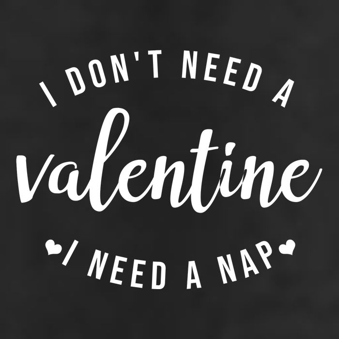 I DonT Need A Valentine I Need A Nap Funny Valentines Day Trucker Hat