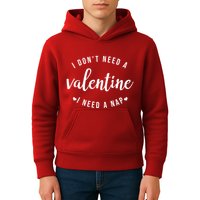 I DonT Need A Valentine I Need A Nap Funny Valentines Day Kids Hoodie
