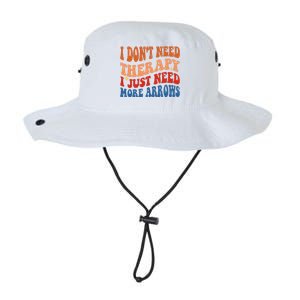 I DonT Need Therapy I Just Need More Arrows Archery Lovers Legacy Cool Fit Booney Bucket Hat