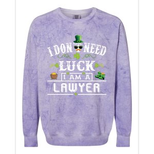 I Don't Need Luck I'm A Lawyer St Patricks Day Gift Cute Gift Colorblast Crewneck Sweatshirt