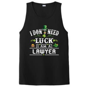 I Don't Need Luck I'm A Lawyer St Patricks Day Gift Cute Gift PosiCharge Competitor Tank