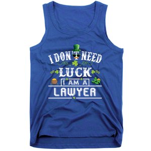 I Don't Need Luck I'm A Lawyer St Patricks Day Gift Cute Gift Tank Top