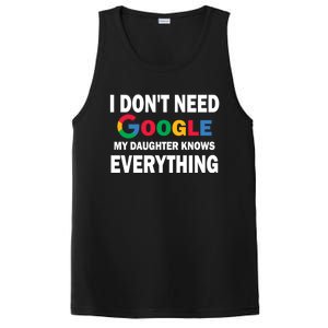 I Dont Need Google My Daughter Knows Everything Funny Cute Gift PosiCharge Competitor Tank