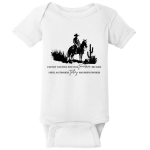 I Do Not And Will Not Fear Tomorrow Western Cowboy Baby Bodysuit