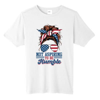 I Do Not Aspire To Be Humble Kamala Harris 2024 Tall Fusion ChromaSoft Performance T-Shirt