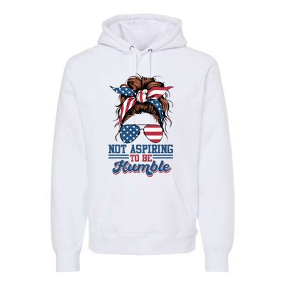 I Do Not Aspire To Be Humble Kamala Harris 2024 Premium Hoodie