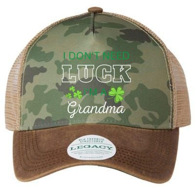 I Don't Need Luck I'm A Grandma St. Patricks Day Shamrock Legacy Tie Dye Trucker Hat
