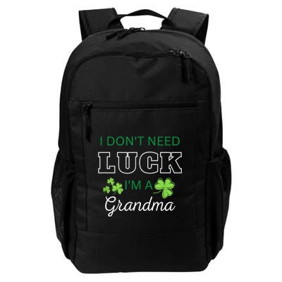 I Don't Need Luck I'm A Grandma St. Patricks Day Shamrock Backpack