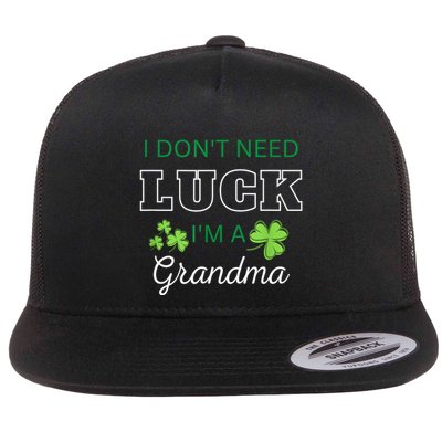 I Don't Need Luck I'm A Grandma St. Patricks Day Shamrock Flatbill Hat