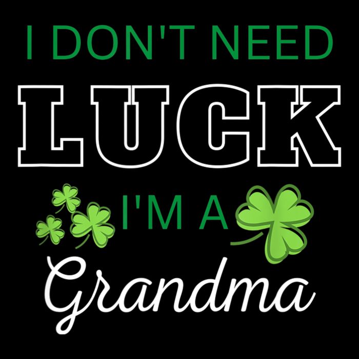 I Don't Need Luck I'm A Grandma St. Patricks Day Shamrock 16 in Basic Backpack