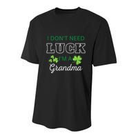 I Don't Need Luck I'm A Grandma St. Patricks Day Shamrock Youth Performance Sprint T-Shirt