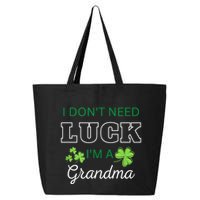 I Don't Need Luck I'm A Grandma St. Patricks Day Shamrock 25L Jumbo Tote