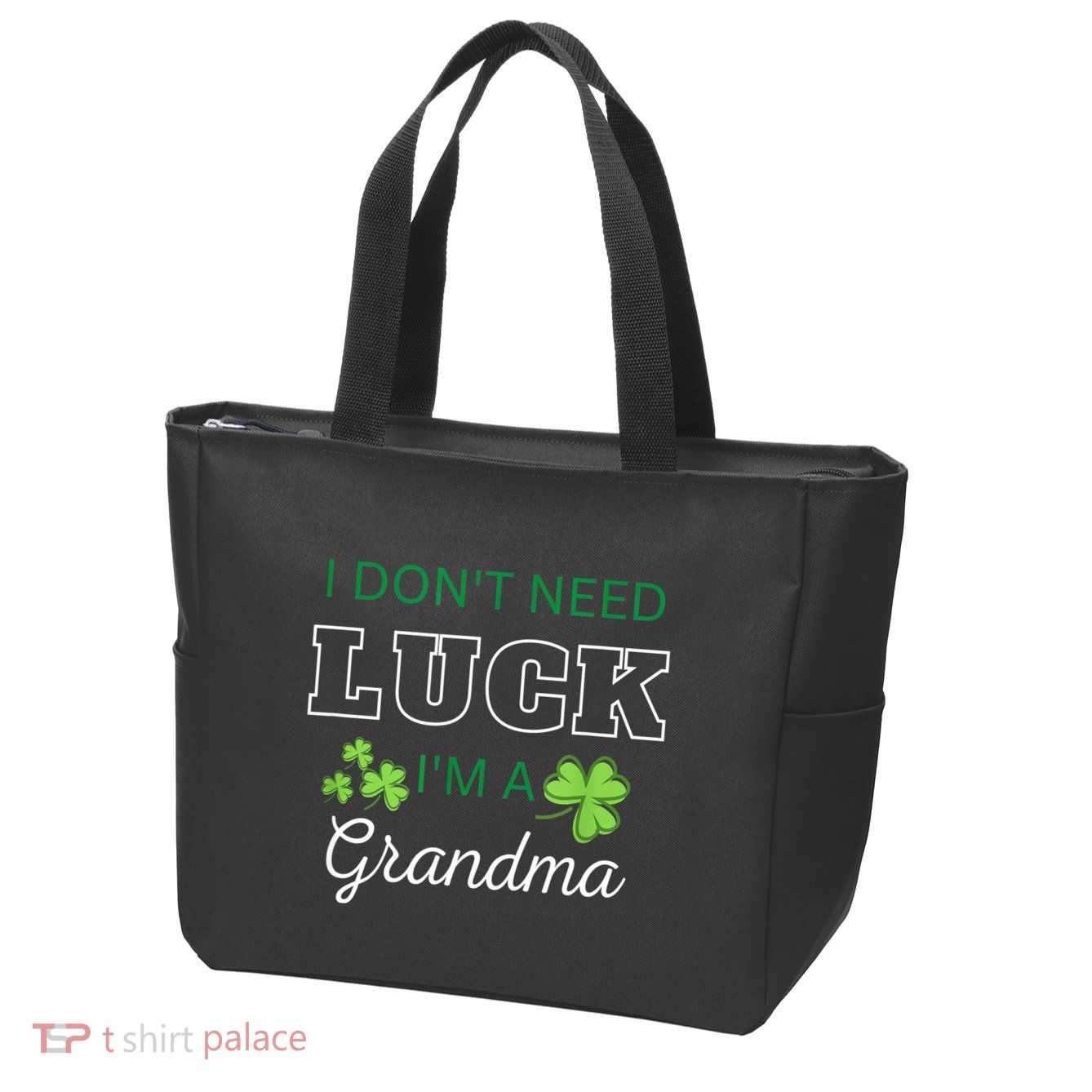 I Don't Need Luck I'm A Grandma St. Patricks Day Shamrock Zip Tote Bag
