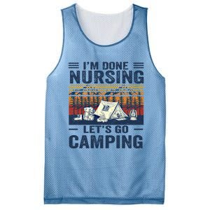 Im Done Nursing Lets Go Camping Cute Gift Mesh Reversible Basketball Jersey Tank